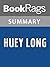Summary & Study Guide Huey Long by T. Harry Williams