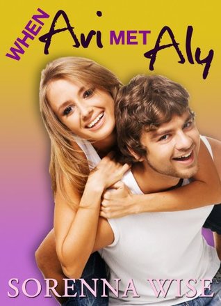 When Ari Met Aly (Kindle Edition)