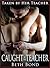 Caught by the Teacher: Taken by the Teacher