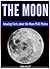 THE MOON: Amazing Moon Facts PLUS Photos: Moon Fact Book for Kids (Space Books for Kids 2)
