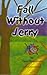 Fall Without Jerry