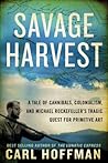 Savage Harvest: A...