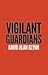 Vigilant Guardians