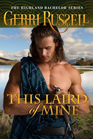 This Laird of Mine (The Highland Bachelors, #2)