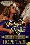 Claimed by the Rogue by Hope C. Tarr