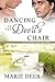 Dancing in the Devil's Chair
