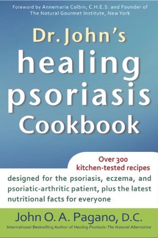 Dr. John's Healing Psoriasis Cookbook