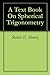 A Text Book On Spherical Trigonometry