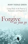 Forgive as You Go...