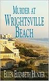 Murder At Wrightsville Beach (Magnolia Mystery Wilmington Series Book 4)