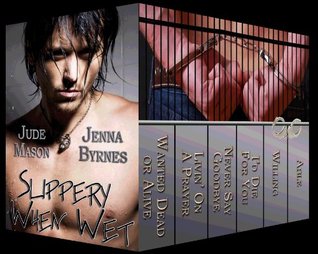 Slippery When Wet (Slippery When Wet, #1-4 +1)