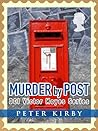 Murder By Post (DCI Victor Moyes Book 4) Murder By Post (DCI Victor Moyes Book 4)
