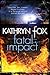 Fatal Impact (Dr Anya Crich...