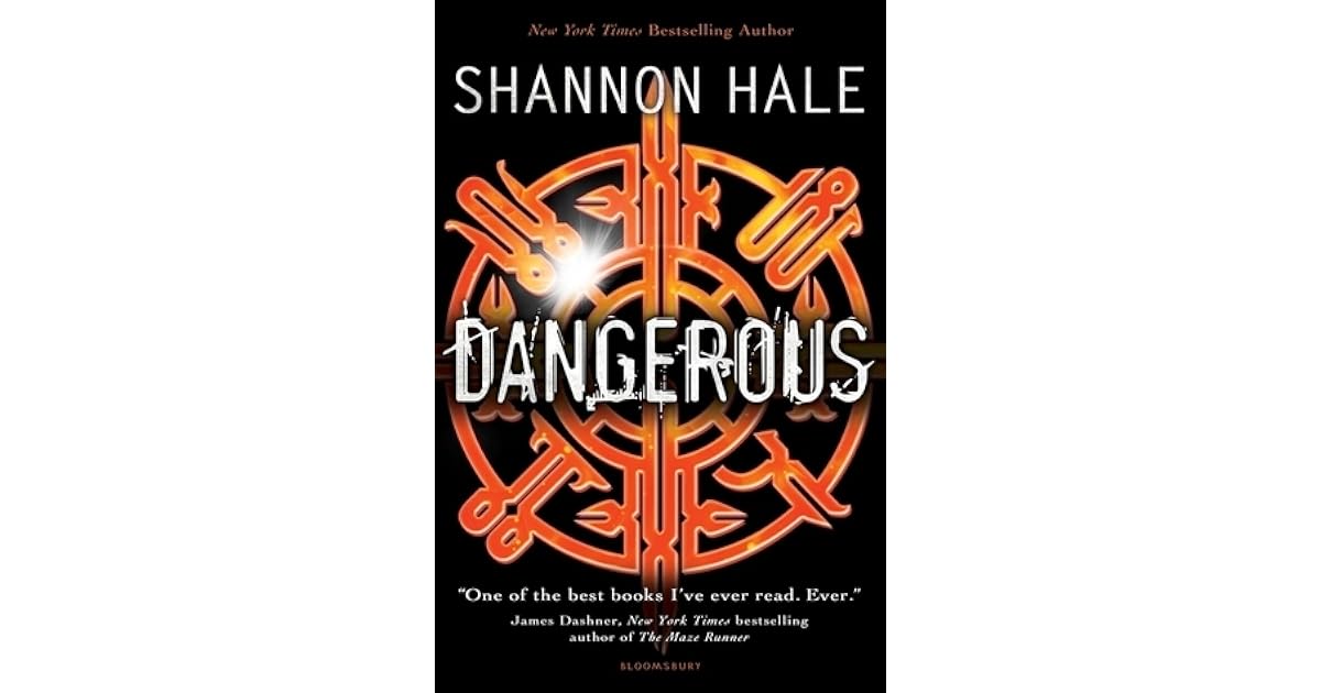 Dangerous by Shannon Hale