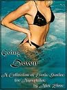 Going Down: A Col...