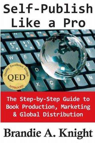Self-Publish Like a Pro (Book Marketing Like a Pro 1)