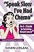 "Speak Slow I've Had Chemo" An A - Z Guide to Surviving Breast Cancer