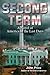 Second Term - A Novel of America in the Last Days (The End of America Series Book 1)