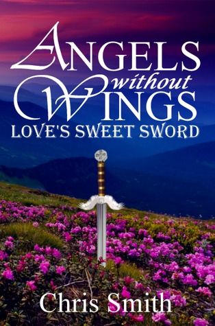 Love's Sweet Sword (Angels without Wings, #3)