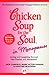 Chicken Soup for the Soul in Menopause: Living and Laughing through Hot Flashes and Hormones
