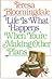 Life Is What Happens When You're Making Other Plans by Teresa Bloomingdale Life Is What Happens When You're Making Other Plans by Teresa Bloomingdale