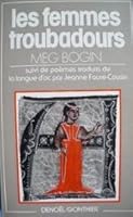 The Women Troubadours By Meg Bogin The Women Troubadours By Meg Bogin