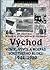 Východ (Vznik, vývoj a rozpad sovětského bloku 1944-1989)