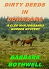 Dirty Deeds in Downdene (Cleo Marjoribanks Mysteries #2)