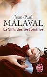 La Villa des térébinthes (Les Noces de soie, #2)