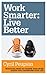 Work Smarter by Cyril Peupion