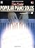 Dan Coates Popular Piano Solos: Advanced Piano Solos (The Professional Touch)