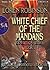 White Chief of the Mandans (The Expedition Series #5)