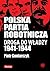 Polska Partia Robotnicza. Droga do władzy 1941 -1944