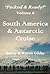 South America & Antarctic Cruise ("Packed & Ready!" series Book 6)