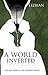 A World Inverted (Journey #2)