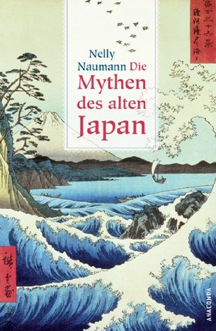 Die Mythen des alten Japan (Hardcover)