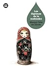 Las lágrimas de la matrioska by Marisol Ortiz de Zárate