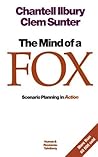 The Mind of a fox: Scenario Planning in Action