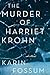 The Murder of Harriet Krohn...
