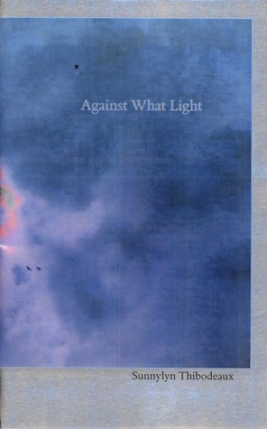 Against What Light