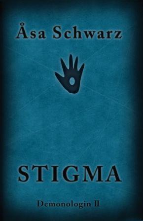 Stigma: Demonologin II (Demonologin, #2)
