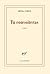 Tu convoiteras by Ornela Vorpsi