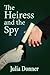 The Heiress and the Spy (Fr...