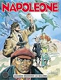 Napoleone n. 22: Quando muoiono le balene