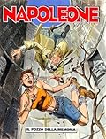 Napoleone n. 24: Il pozzo della memoria