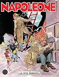 Napoleone n. 25: La vita perduta