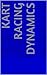 Kart Racing Dynamics