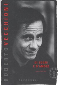 Di sogni e d'amore. Poesie 1960-1964