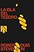 La isla del tesoro by Robert Louis Stevenson