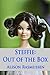 Steffie: Out of the Box: An...